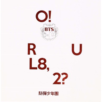 Bts - O!Rul8 2?