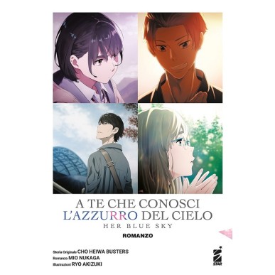 A TE CHE CONOSCI L'AZZURRO DEL CIELO – HER BLUE SKY ROMANZO