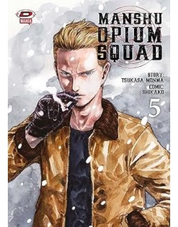 MANSHU OPIUM SQUAD N.5