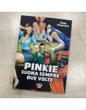 PINKIE SUONA SEMPRE DUE VOLTE (VOLUME UNICO)