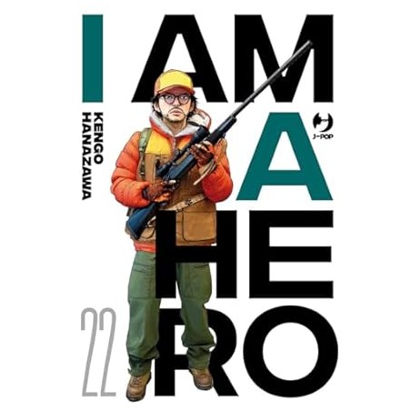 I AM A HERO - NUOVA EDIZIONE N.22 (di 22)