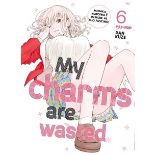 MY CHARMS ARE WASTED N.6