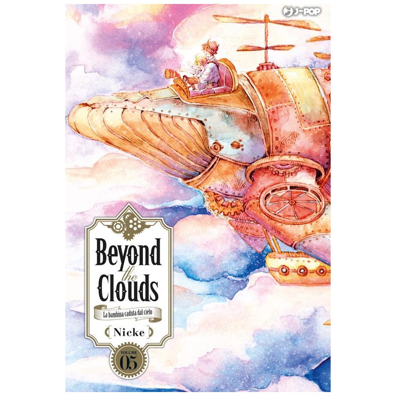 BEYOND THE CLOUDS - LA BAMBINA CADUTA DAL CIELO N.5 (DI 5)