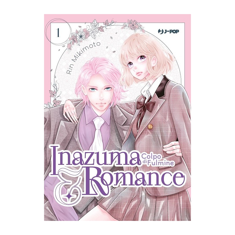 INAZUMA & ROMANCE COLPO DI FULMINE N.1