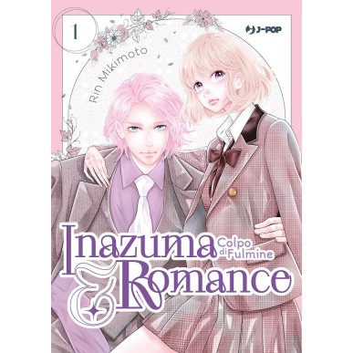 INAZUMA & ROMANCE COLPO DI FULMINE N.1