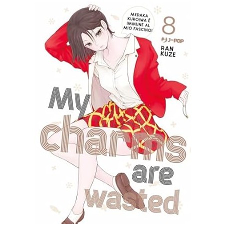 MY CHARMS ARE WASTED N.8