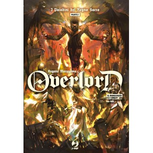 OVERLORD  NOVEL N.12 I PALADINI DEL REGNO SACRO (PARTE UNO)