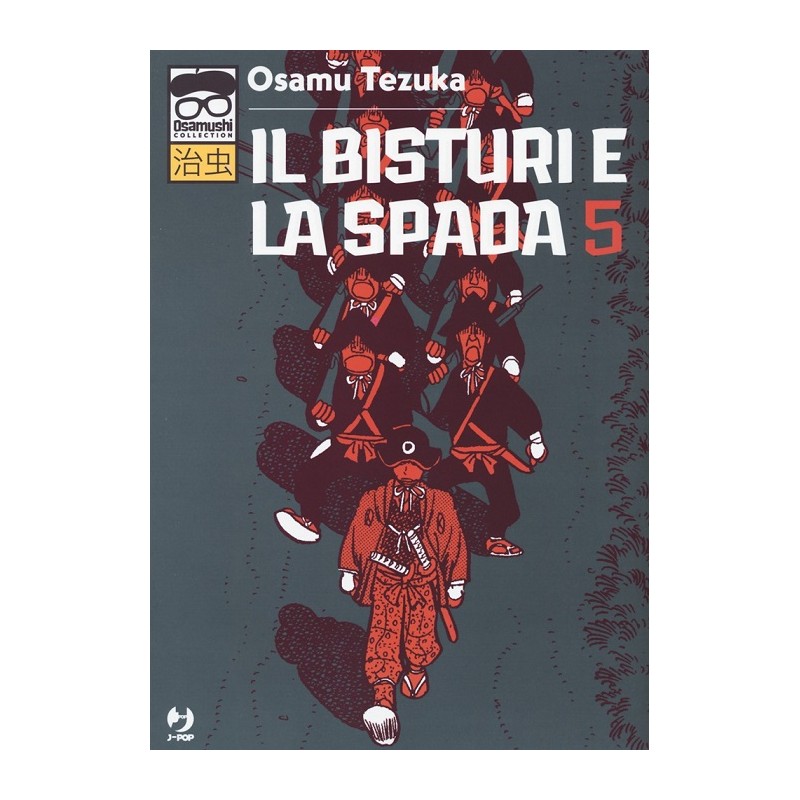 OSAMUSHI COLLECTION - IL BISTURI E LA SPADA N.5 (DI 6)