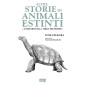 Altre Storie Di Animali Estinti - Scomparsi Dalla Terra Per Sempre