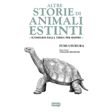 Altre Storie Di Animali Estinti - Scomparsi Dalla Terra Per Sempre