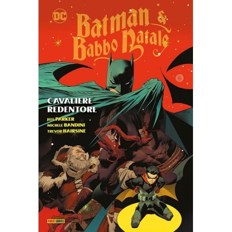 BATMAN & BABBO NATALE - CAVALIERE REDENTORE