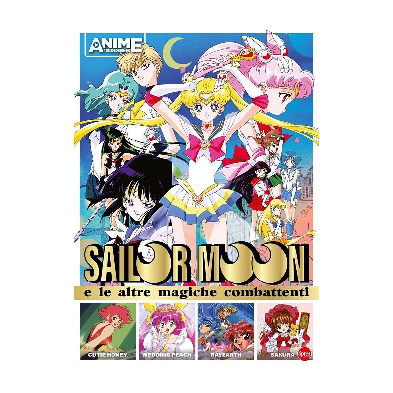 ANIME CULT - SAILOR MOON E LE ALTRE ANIME DOSSIER