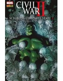 CIVIL WAR II SCEGLI DA CHE PARTE STARE  N.2